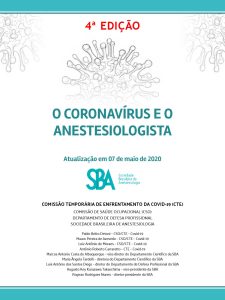 O Coronavírus e o Anestesiologista (4 edicao – 07/maio/20)