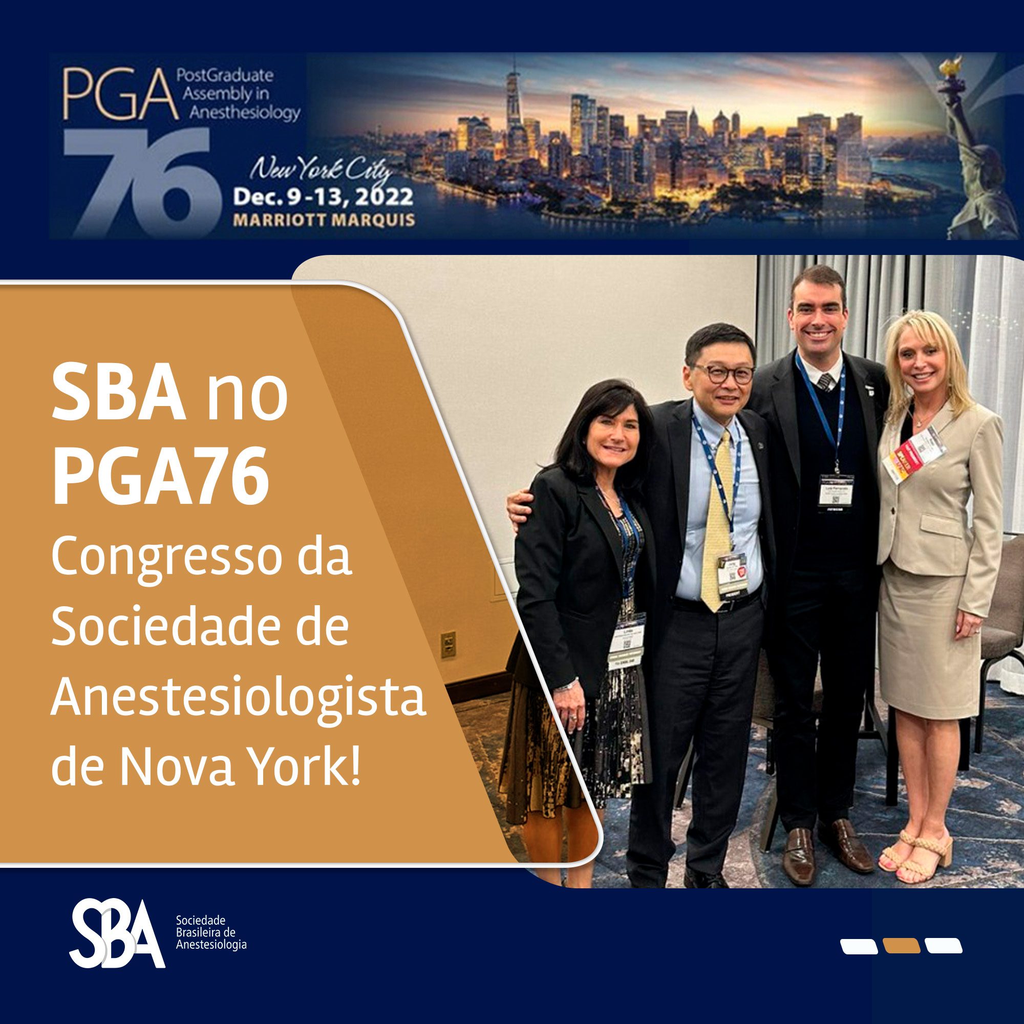 SBA participa do PGA76 – Congresso da Sociedade de Anestesiologista de Nova York