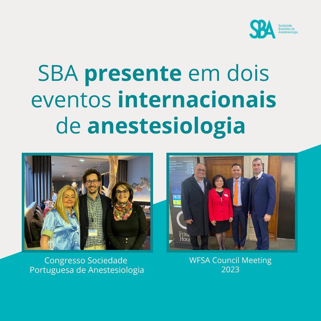Presença da SBA em dois eventos internacionais de anestesia