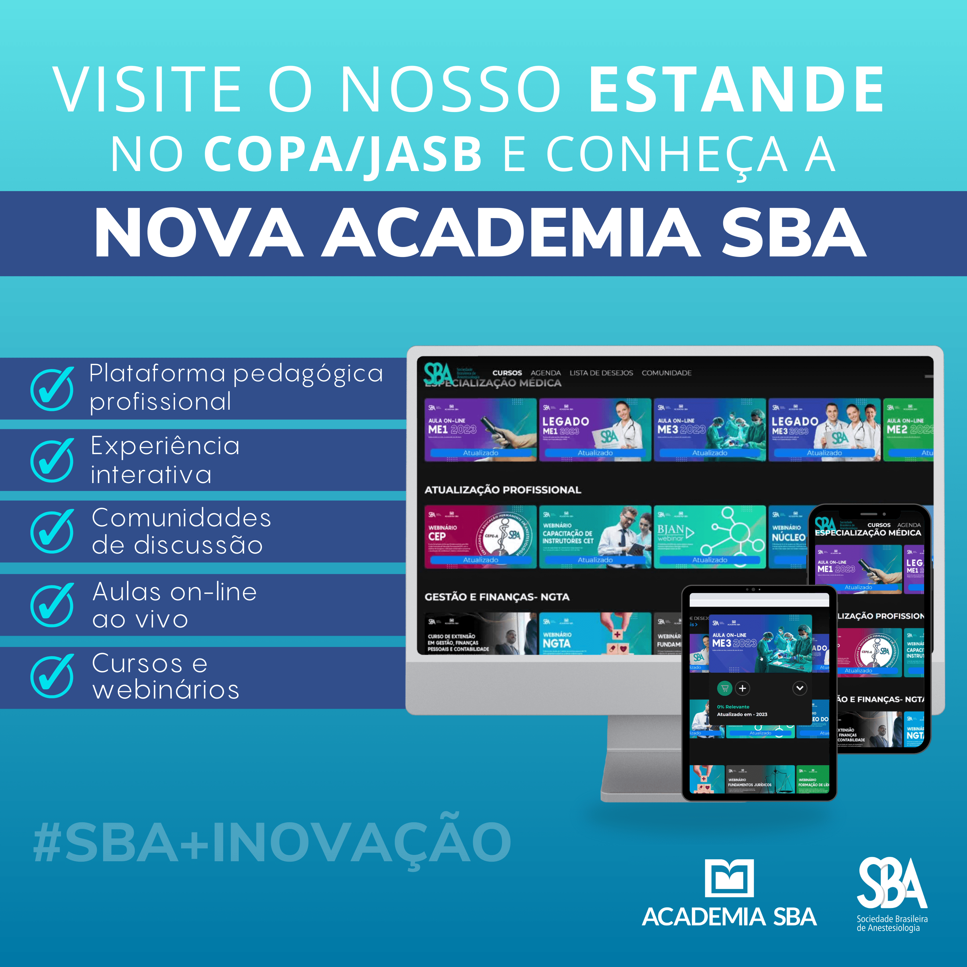 Visite o nosso Stand no JASB/COPA e conheça a Nova Academia SBA