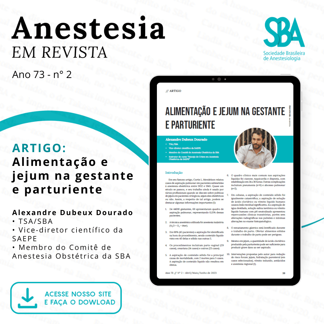 Leia nesta edição da Anestesia em Revista: Alimentação e jejum na gestante e parturiente