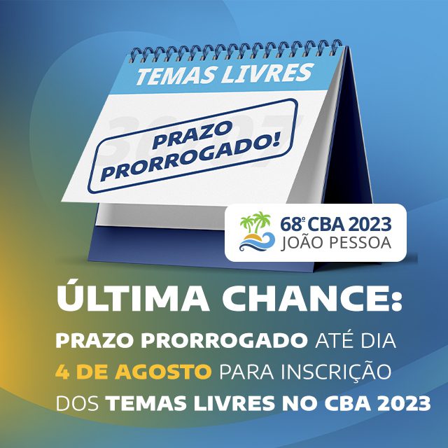 Prorrogado o prazo de inscrição e envio de temas livres para o 68º CBA