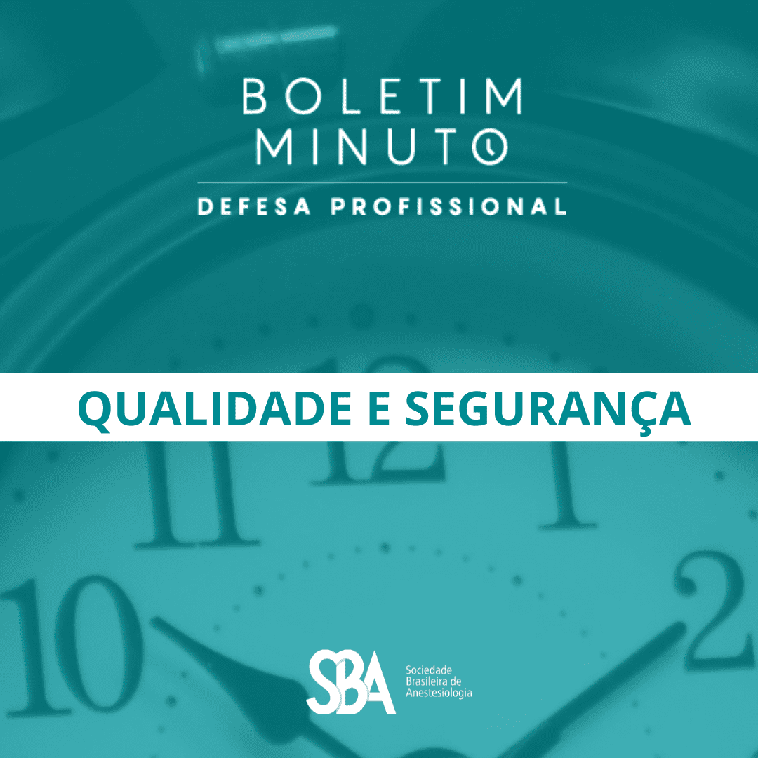 Boletim Minuto – Qualidade e segurança