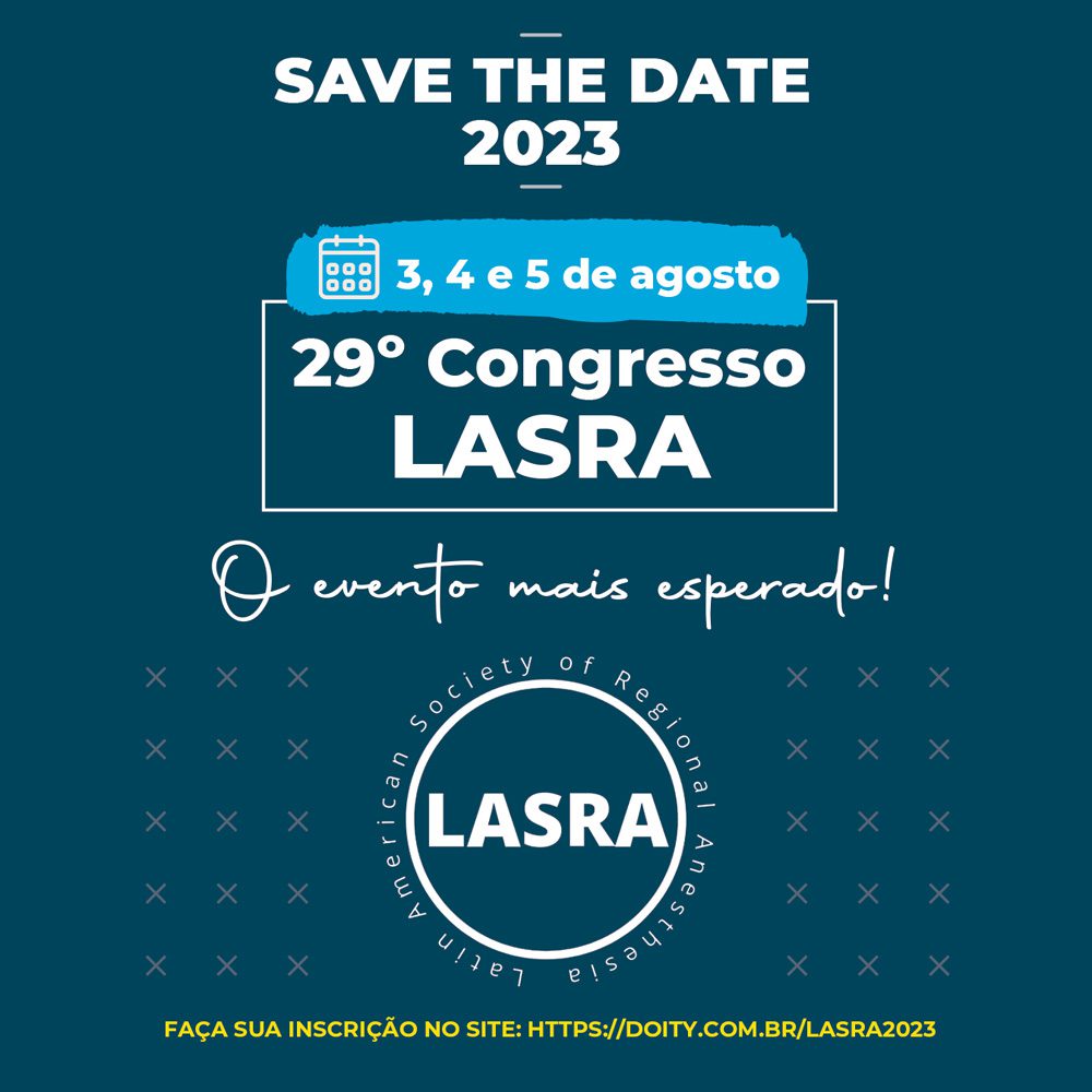 29º Congresso de Anestesia – Regional e Controle da Dor – LASRA 2023