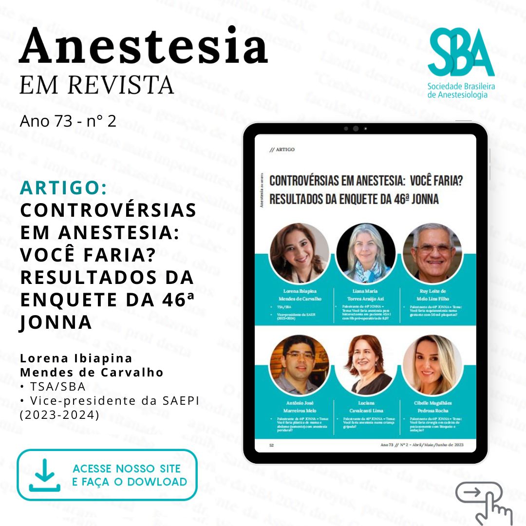 Leia nesta edição da Anestesia em Revista: Controvérsias em anestesia: você faria?