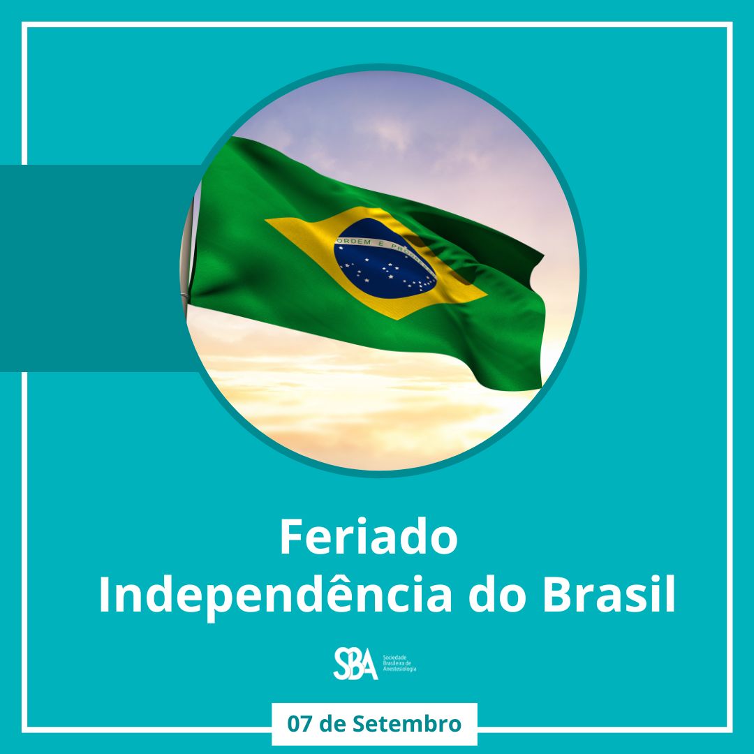 Feriado – Dia da Independência do Brasil