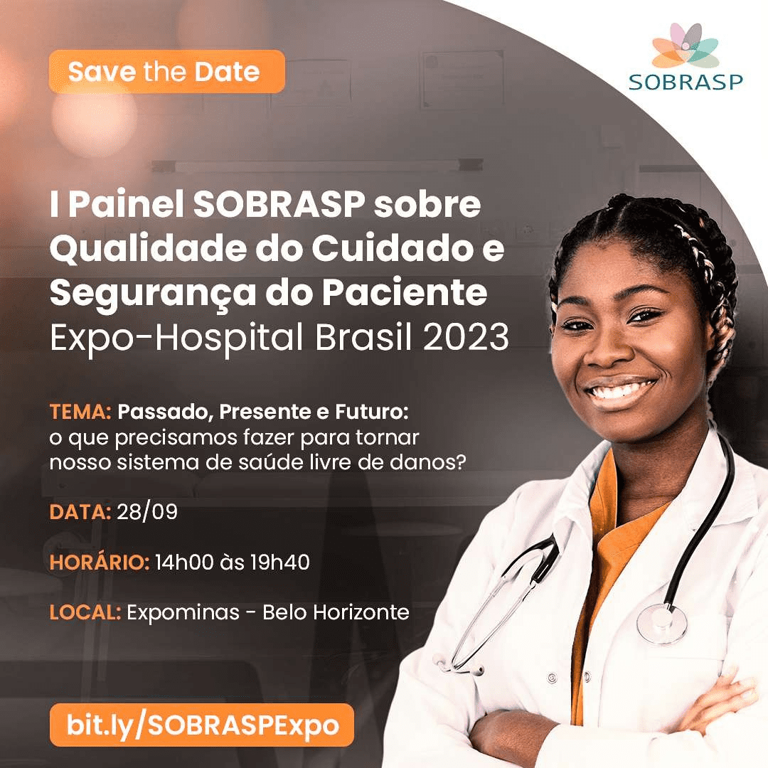 I Painel SOBRASP sobre Qualidade do Cuidado e Segurança do Paciente