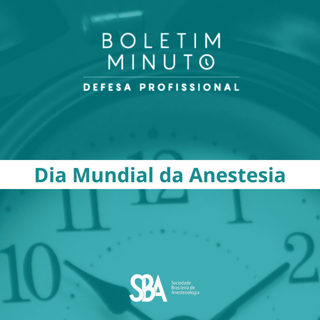 Boletim Minuto – Dia Mundial da Anestesia