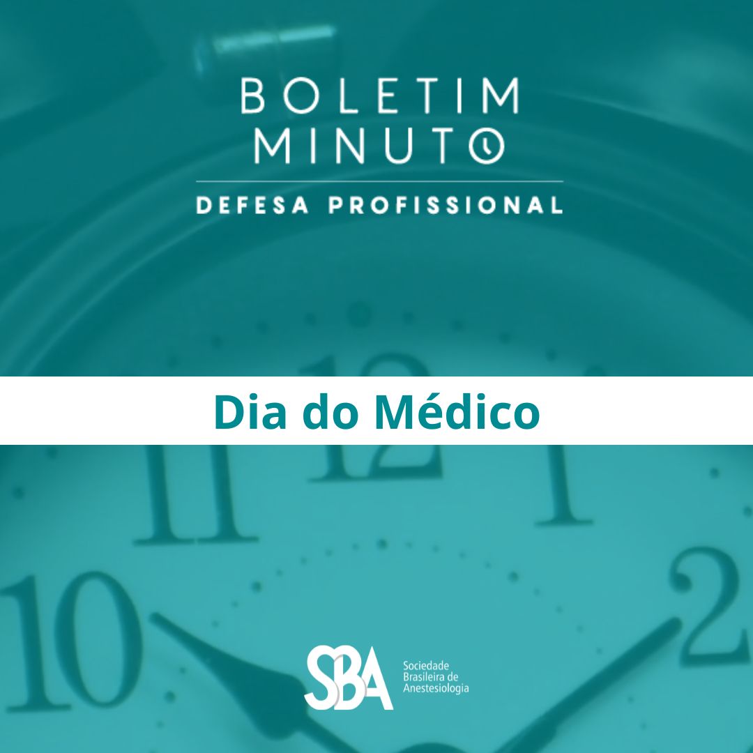 Boletim Minuto – Dia do Médico