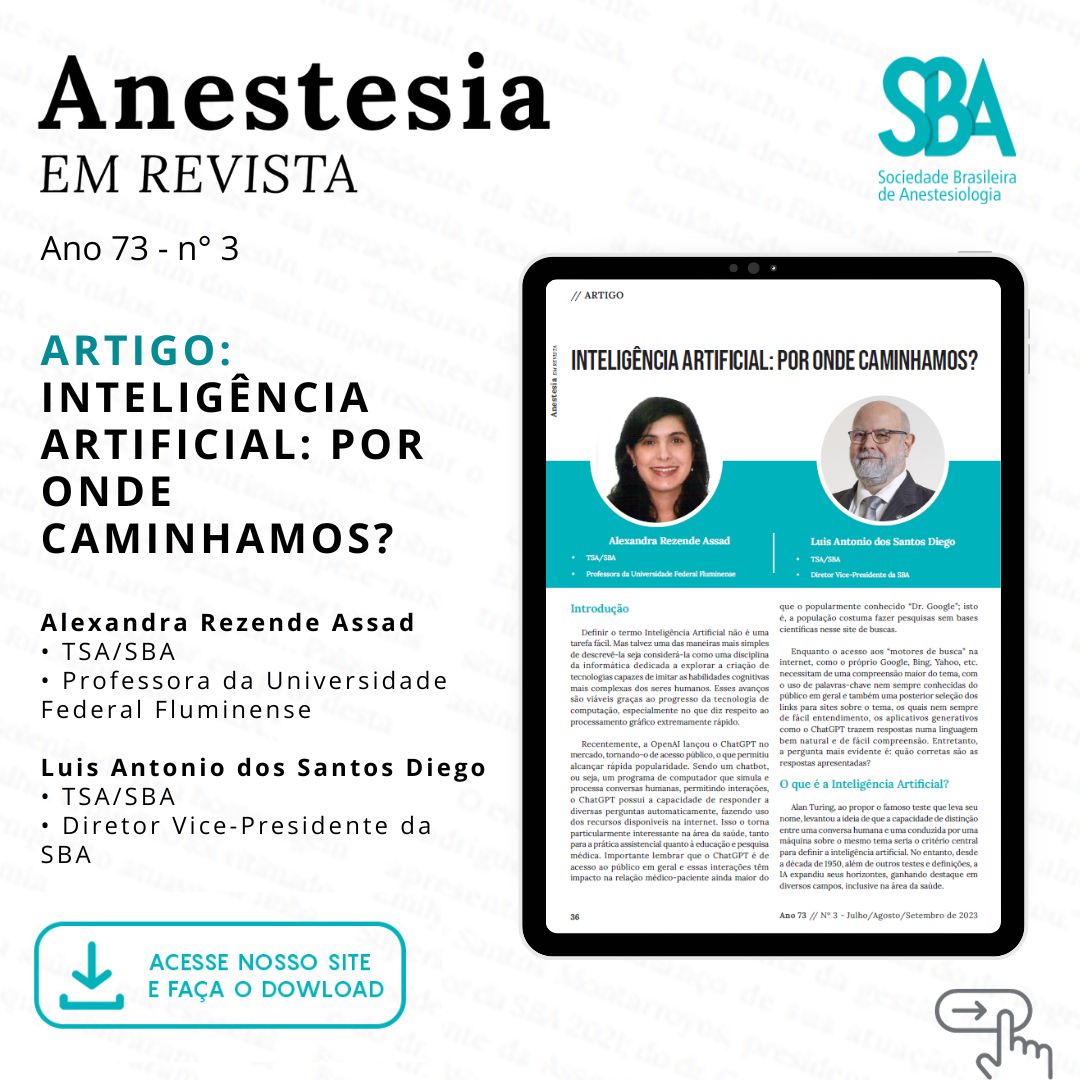 Leia nesta edição da Anestesia em Revista: Inteligência Artificial: Por onde caminhamos?