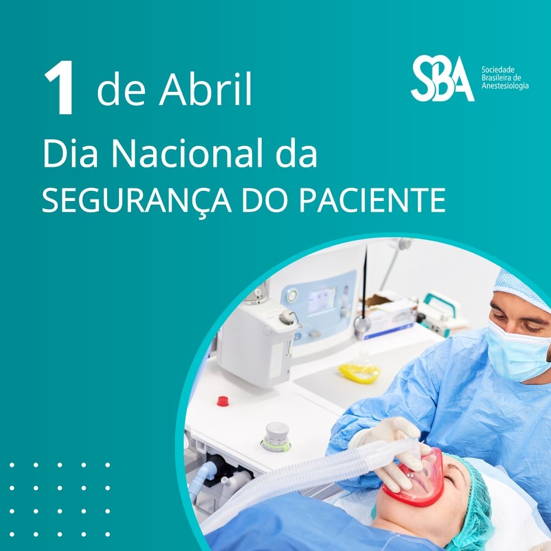 Dia Nacional da Segurança do Paciente