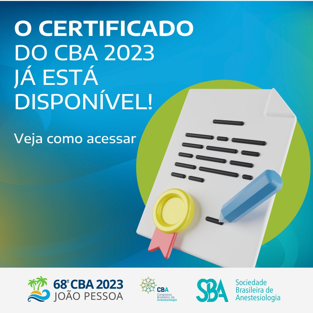 O Certificado do 68º Congresso Brasileiro de Anestesiologia já está disponível na Academia SBA