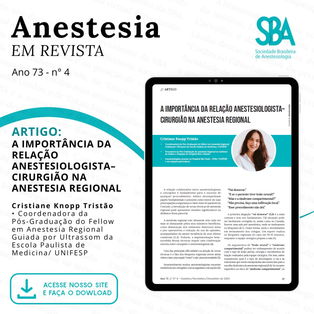 Leia nesta edição da Anestesia em Revista: A importância da relação anestesiologista–cirurgião na anestesia regional