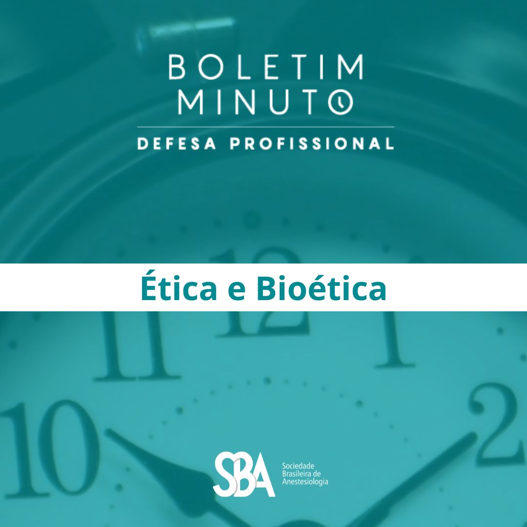 Boletim Minuto – Ética e Bioética