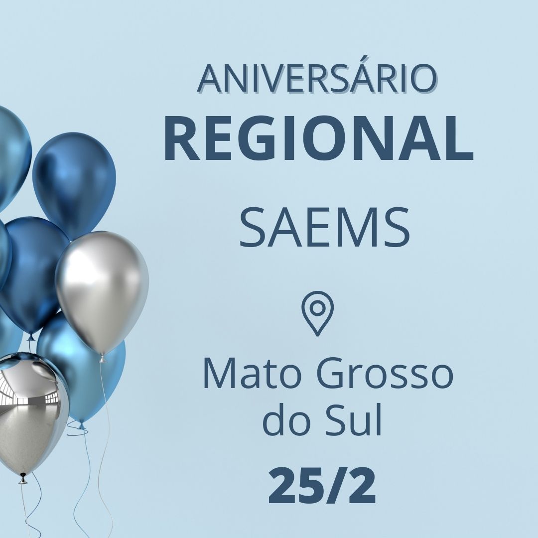 Aniversário Regional SAEMS – MS