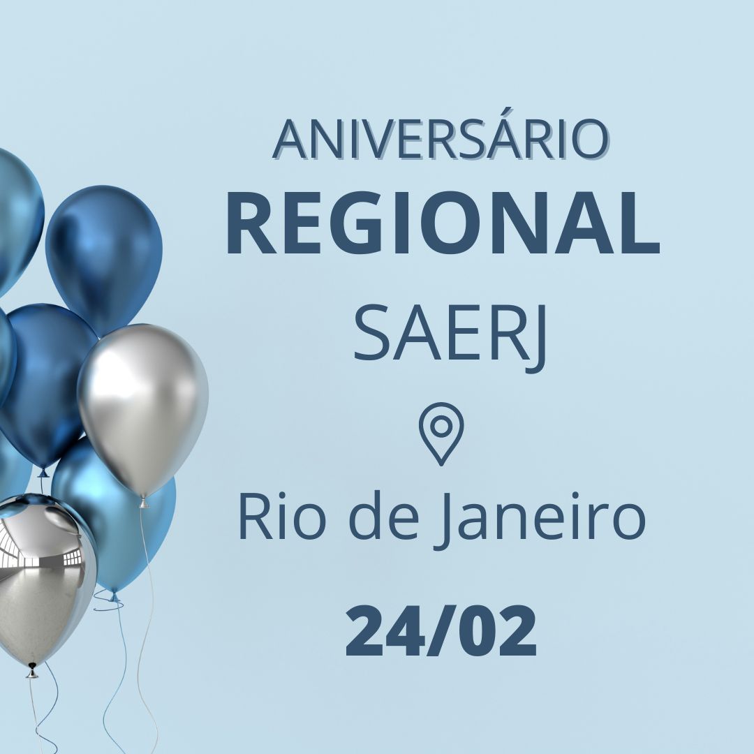 Aniversário Regional SAERJ – RJ