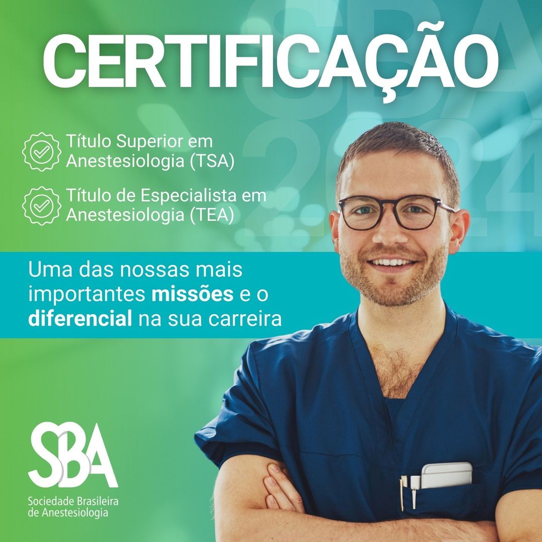 Título Superior de Anestesiologia (TSA): Uma das nossas mais importantes missões e o diferencial na sua carreira