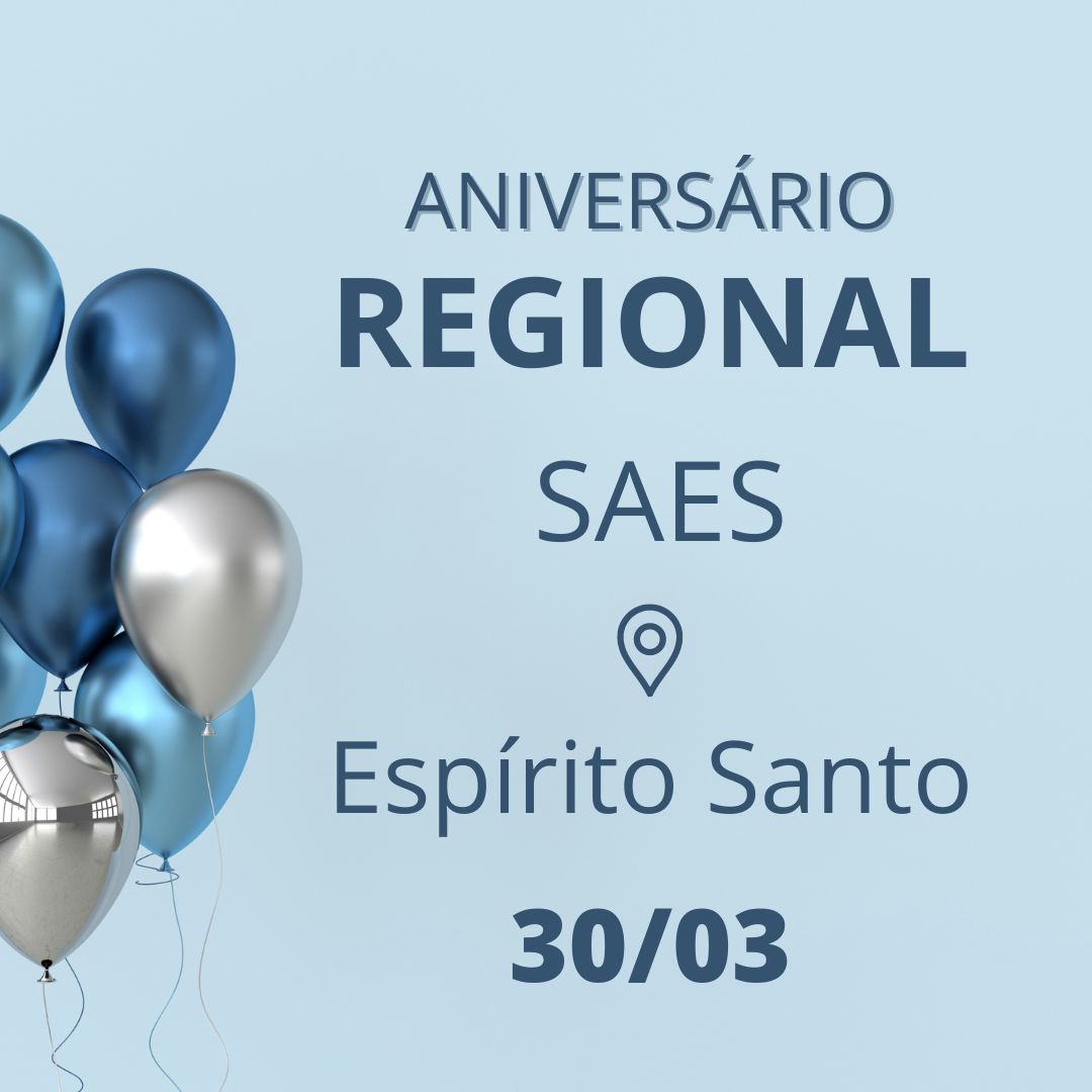 Aniversário Regional SAES – ES