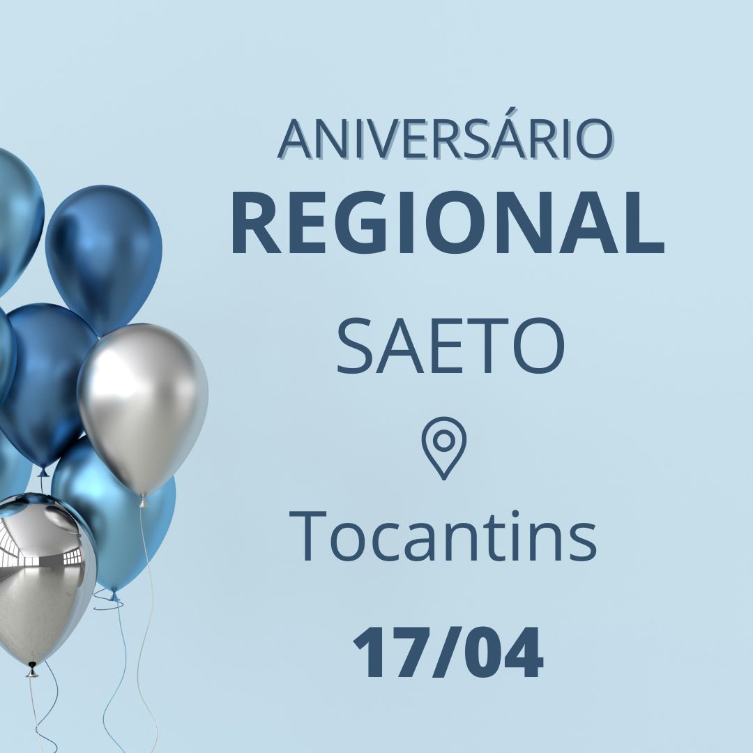 Aniversário Regional SAETO – TO