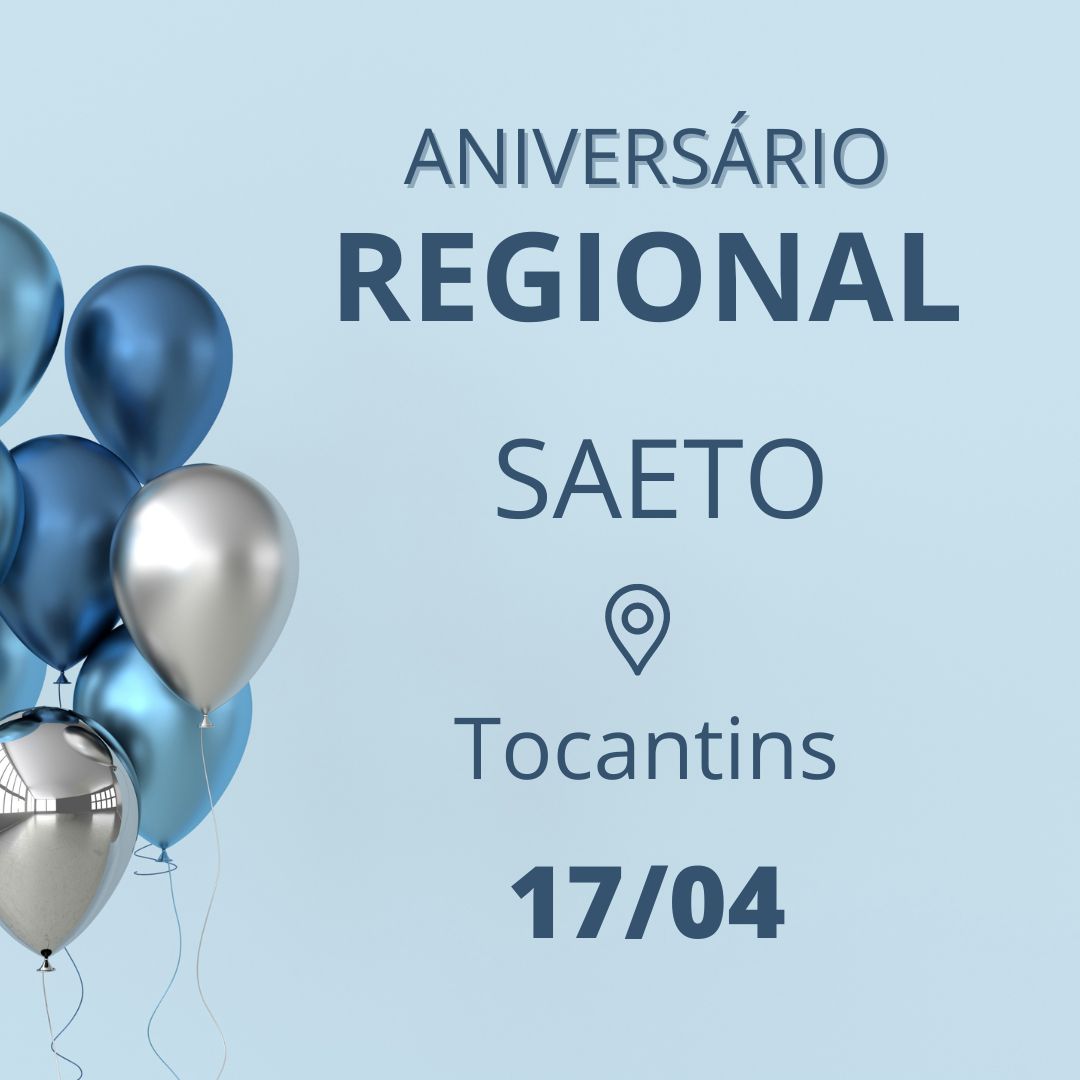 Aniversário Regional SAETO