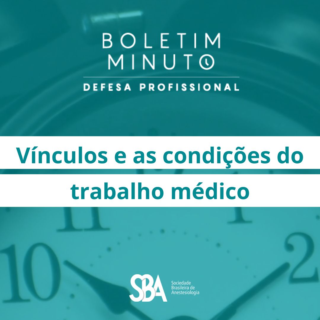 Boletim Minuto – Vínculos e as condições do trabalho médico