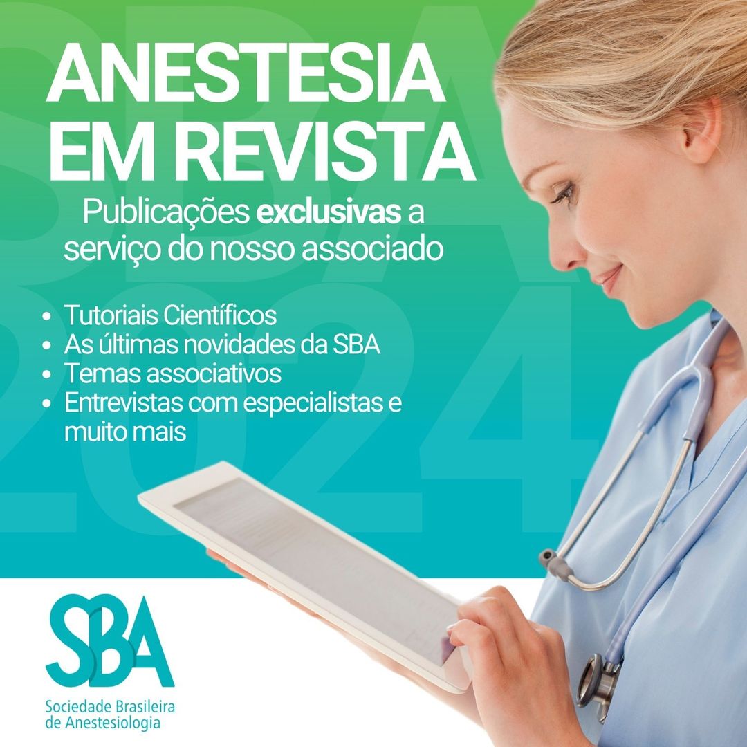 Anestesia em Revista – publicações exclusivas a serviço do associado