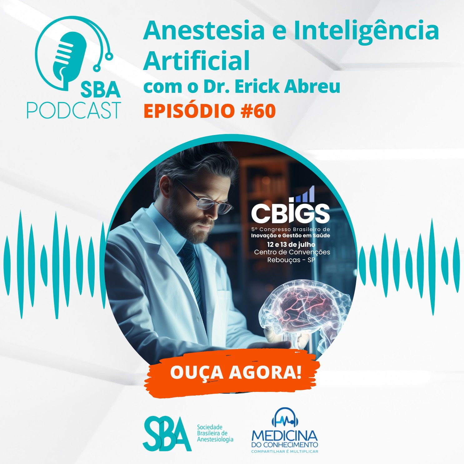 Podcast SBA #60 – Anestesia e Inteligência Artificial
