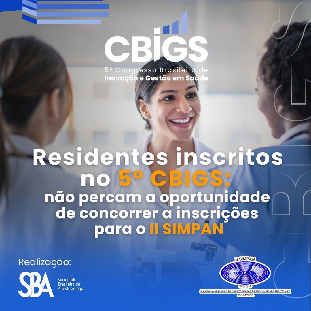 Residentes inscritos no 5° CBIGS: não percam a oportunidade de concorrer as inscrições para o II SIMPAN