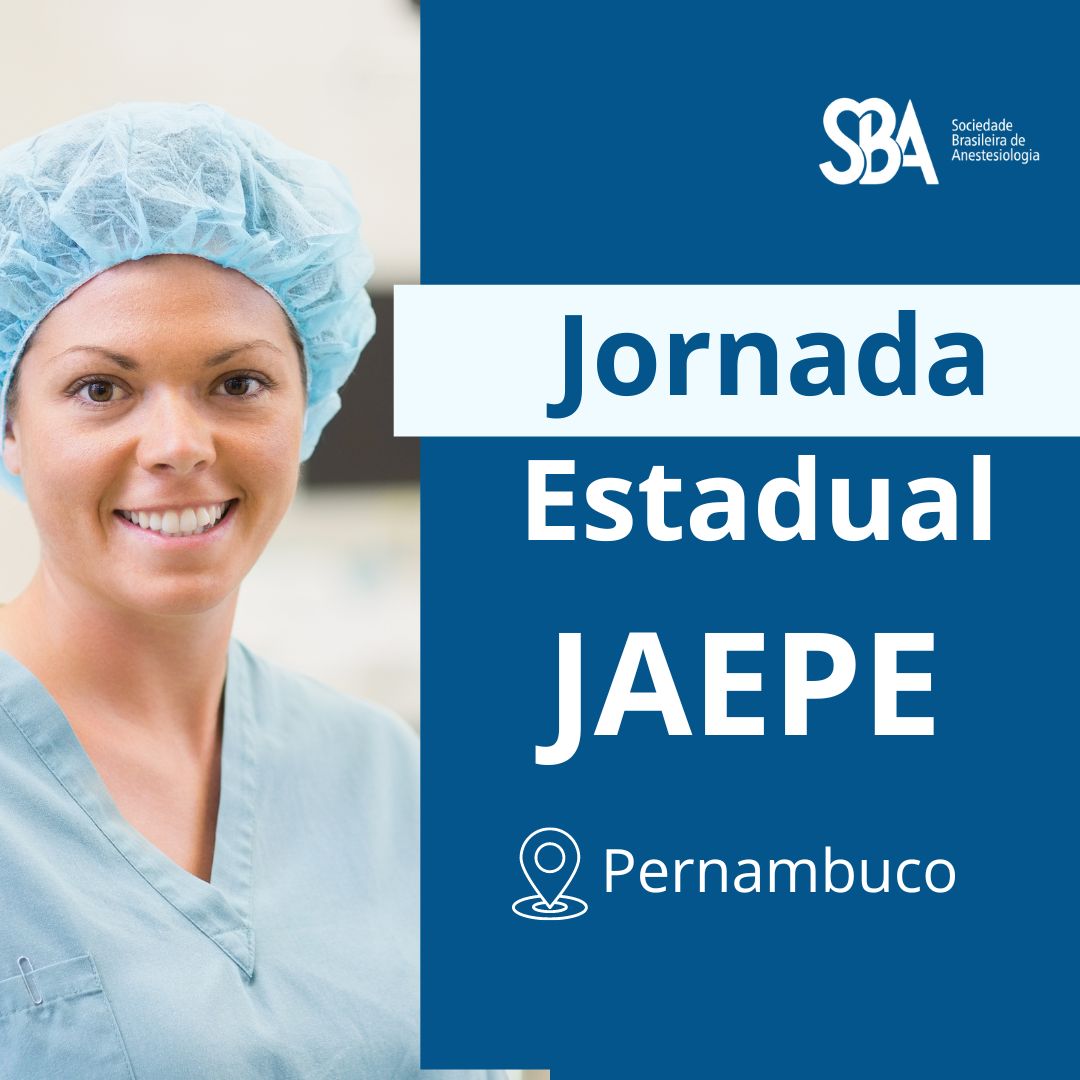 31ª JAEPE -Jornada de Anestesiologia do Estado de Pernambuco
