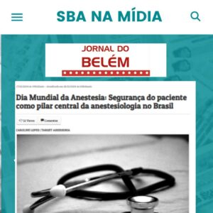 Jornal do Belém em notícias: “Dia Mundial da Anestesia: Segurança do paciente como pilar central da anestesiologia no Brasil”