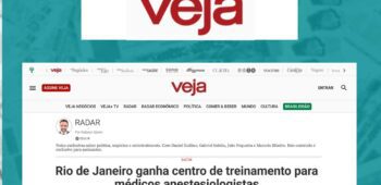 Veja em Notícias: “Rio de Janeiro ganha centro de treinamento para anestesiologistas”
