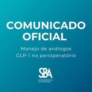 SBA endossa atualização sobre manejo de análogos GLP-1 no perioperatório