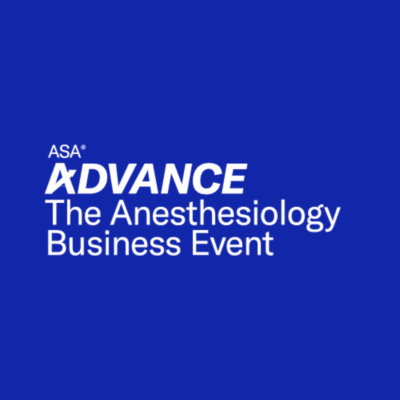 ASA® ADVANCE 2026: The Anesthesiology Business Event