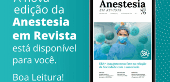 Confira a 1ª Edição da Anestesia em Revista de 2026