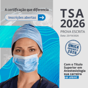 TSA, maior certificação da Anestesiologia no Brasil, está com inscrições abertas para a prova escrita