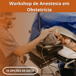 Workshop de Anestesia em Obstetrícia
